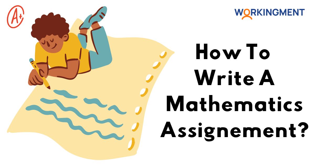 How To Write A Mathematics Assignment